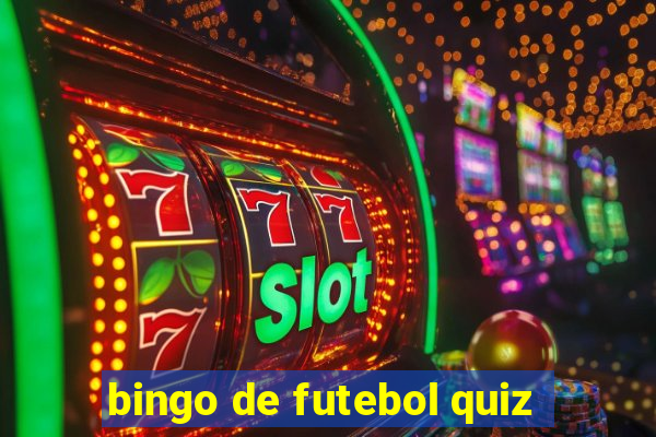 bingo de futebol quiz